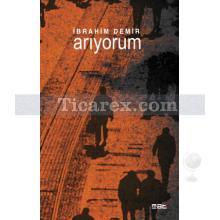 Arıyorum | İbrahim Demir