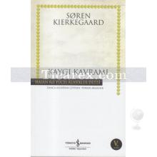 Kaygı Kavramı | Soren Kierkegaard