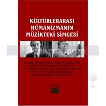 Kültürlerarasi Hümanizmanın Müzikteki Simgesi | Esin Ulu