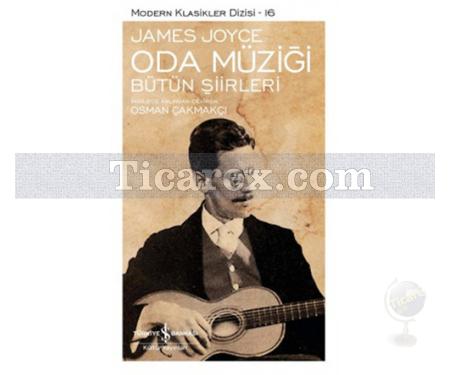 Oda Müziği | Bütün Şiirleri (Ciltli) | James Joyce - Resim 1