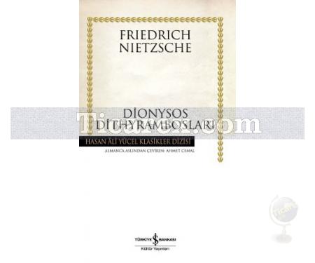 Dionysos Dithyrambosları | (Ciltli) | Friedrich W. Nietzsche - Resim 1