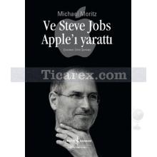 ve_steve_jobs_apple_i_yaratti