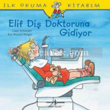 elif_dis_doktoruna_gidiyor