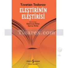 Eleştirinin Eleştirisi | Tzvetan Todorov