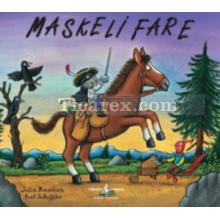 Maskeli Fare | Julia Donaldson