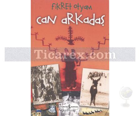 Can Arkadaş | Fikret Otyam - Resim 1