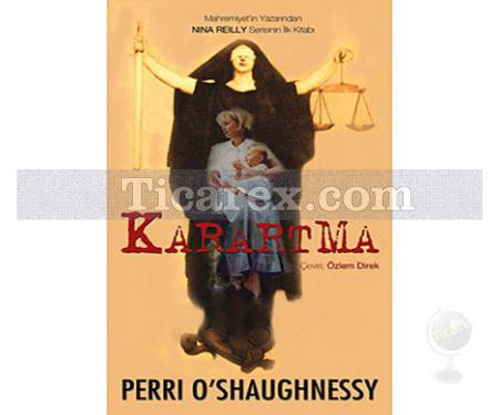 Karartma - Nina Reilly 1. Kitap | Perri O'Shaughnessy - Resim 1