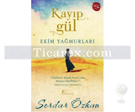 Kayıp Gül: Ekim Yağmurları | Serdar Özkan - Resim 1