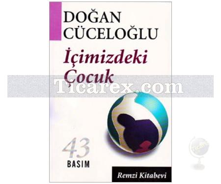 İçimizdeki Çocuk | Doğan Cüceloğlu - Resim 1