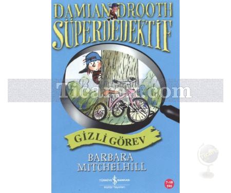 Damian Drooth Süper Dedektif - Gizli Görev | Barbara Mitchelhill - Resim 1