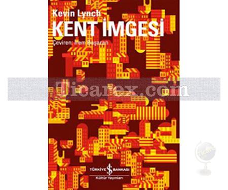 Kent İmgesi | Kevin Lynch - Resim 1