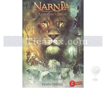 Narnia Günlükleri Aslan, Cadı ve Dolap: Filmin Öyküsü | Kolektif - Resim 1