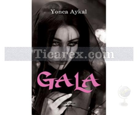 Gala | Yonca Aykal - Resim 1