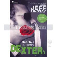 delirtici_duslerin_dexter_i