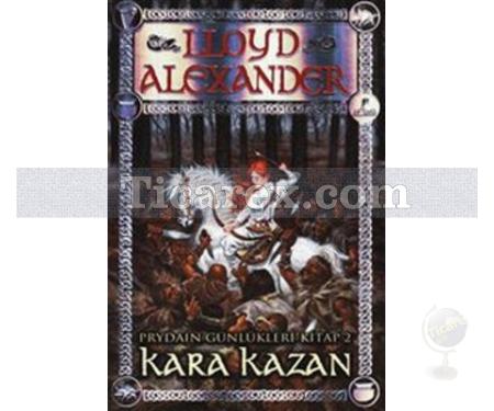 Prydain Günlükleri 2 - Kara Kazan | Lloyd Alexander - Resim 1