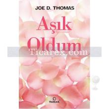 Aşık Oldum | Joe D. Thomas