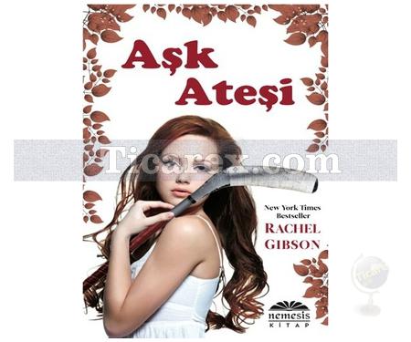 Aşk Ateşi | Rachel Gibson - Resim 1