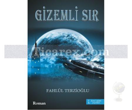 Gizemli Sır | Fahlül Terzioğlu - Resim 1