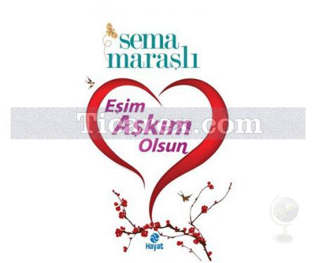 Eşim Aşkım Olsun | Sema Maraşlı - Resim 1