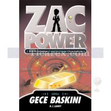 Zac Power 6: Gece Baskını | H. I. Larry