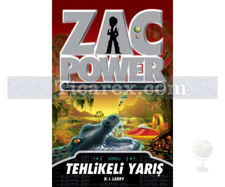 Zac Power 16: Tehlikeli Yarış | H. I. Larry - Resim 1