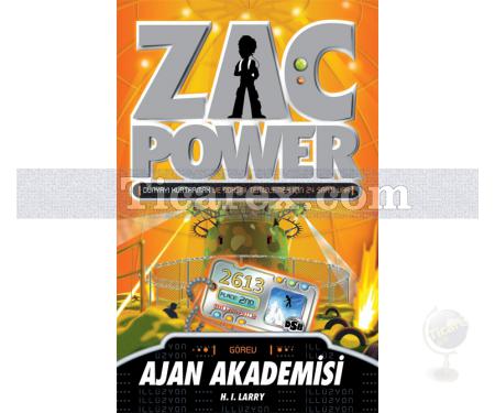 Zac Power 14: Ajan Akademisi | H. I. Larry - Resim 1