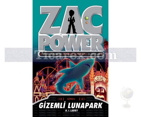 Zac Power 18: Gizemli Lunapark | H. I. Larry - Resim 1