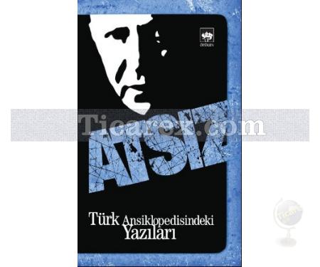 Atsız | Türk Ansiklopedisindeki Yazıları | Hüseyin Nihal Atsız - Resim 1