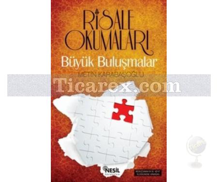 Büyük Buluşmalar | Risale Okumaları 1 | Metin Karabaşoğlu - Resim 1