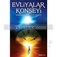 Evliyalar Konseyi | Görünmez Orduların Savaşı 2 | Arif Akdaş