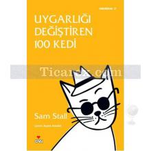 Uygarlığı Değiştiren 100 Kedi | Sam Stall