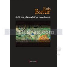 sehir_meydaninda_fici_yuvarlamak