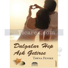 dalgalar_hep_ask_getirse