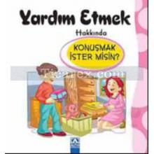 Yardım Etmek Hakkında Konuşmak İster misin? | Kolektif