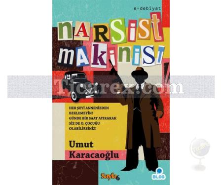 Narsist Makinist | Umut Karacaoğlu - Resim 1