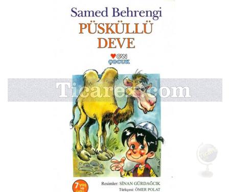 Püsküllü Deve | Samed Behrengi - Resim 1