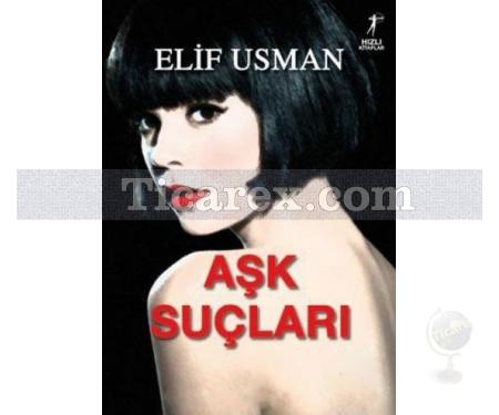 Aşk Suçları | Elif Usman - Resim 1