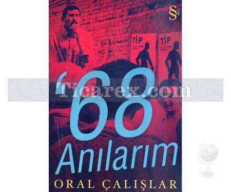 '68 Anılarım | Oral Çalışlar - Resim 1