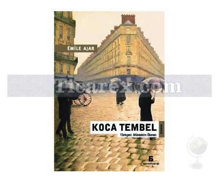 Koca Tembel | Emile Ajar - Resim 1