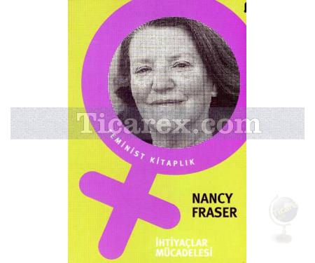 İhtiyaçlar Mücadelesi | Nancy Fraser - Resim 1