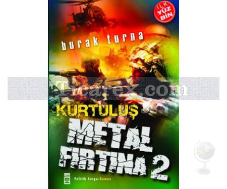 Metal Fırtına 2 | Kurtuluş | Burak Turna - Resim 1