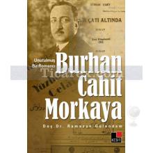 unutulmus_bir_romanci_burhan_cahit_morkaya