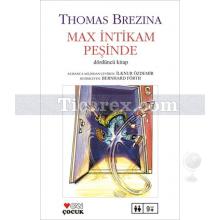Max İntikam Peşinde | Sevimli Canavarlar 4. Kitap | Thomas Brezina