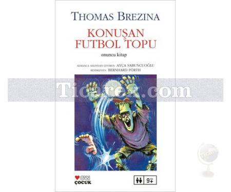 Konuşan Futbol Topu | Sevimli Canavarlar 10. Kitap | Thomas Brezina - Resim 1