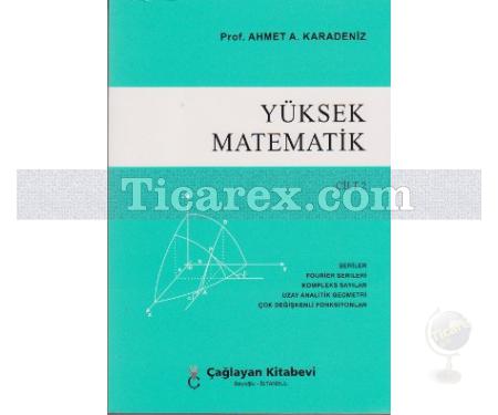 Yüksek Matematik Cilt: 2 | Ahmet A. Karadeniz - Resim 1