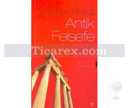 Antik Felsefe | Metinler ve Açıklamalar | Walther Kranz - Resim 1