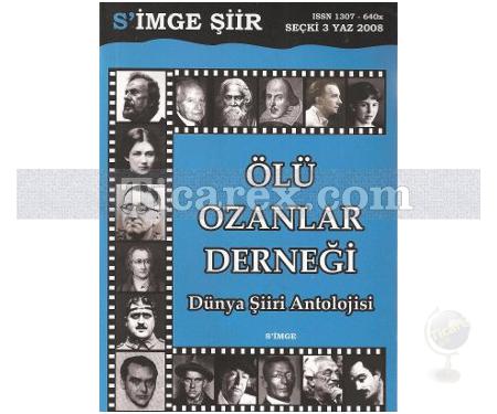 Ölü Ozanlar Derneği | Dünya Şiiri Antolojisi | Cansever Eyüboğlu - Resim 1