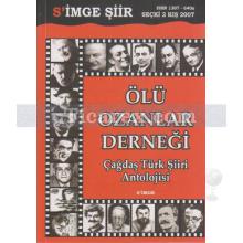 Ölü Ozanlar Derneği | Çağdaş Türk Şiiri Antolojisi | Cansever Eyüboğlu