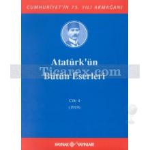 ataturk_un_butun_eserleri_cilt_4_(1919)