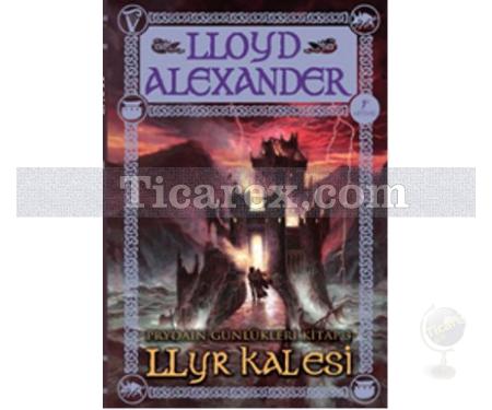 Prydain Günlükleri 3 - Llyr Kalesi | Lloyd Alexander - Resim 1